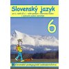 Slovenský jazyk pre 6. ročník ZŠ s VJM (vyučovací jazyk maďarský) (Z. Vargová, V. Szetyinská, S. Pappová, Andrea Döményová, M. Alabánová)