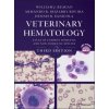 Veterinary Hematology - Atlas of Common Domestic and Non-Domestic Species, Third Edition (William J. Reagan,Armando R. Irizarry Rovira,Dennis B. Denicola)(Pevná)