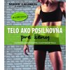 Telo ako posilňovňa pre ženy - Mark Lauren
