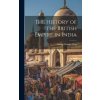 The History of the British Empire in India (George Robert Gleig)(Pevná)