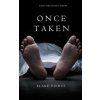 Once Taken (a Riley Paige Mystery--Book #2)