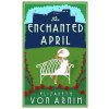 The Enchanted April - Elizabeth von Arnim