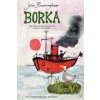 Borka: The Adventures of a Goose With No Feathers