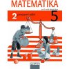 Matematika 5/2 pro ZŠ pracovní sešit