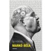 Így működik Markó Béla