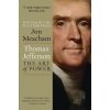 Thomas Jefferson: The Art of Power