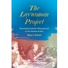 The Laywoman Project - Henold, Mary Joanne