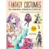 Fantasy Costumes for Manga, Anime & Cosplay - Junka Morozumi, Tomomi Mizuna
