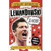Lewandowski je macher! - Simon Mugford, Dan Green