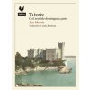 Trieste o el sentido de ninguna parte (JAN MORRIS)(Brožovaná)