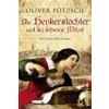 Die Henkerstochter und der schwarze Mönch (Oliver Pötzsch)(Brožovaná)