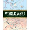 World War I Illustrated Atlas