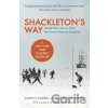 Shackleton's Way - Margot Morrell, Stephanie Capparell