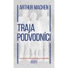Traja podvodníci - Arthur Machen