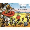 Svrček a mravce - Kubašta V., Novák J.Z.