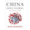 China Goes Global