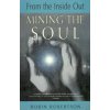 Mining the Soul (Robin Robertson)()