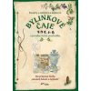 Bylinkové čaje a prírodné liečivé prostriedky (2. vydanie)