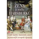 Kniha Ženy z rodu Habsburků - Jan Bauer