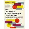 Classical Music Lovers Companion to Orchestral Music - autor neuvedený