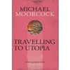 Travelling to Utopia