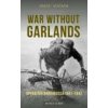 War Without Garlands