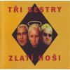 Tři Sestry, ZLATI HOSI, CD