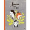 Jana, líška a ja - Fanny Britt