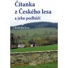 Čítanka z Českého lesa a jeho podhůří - Marie Špačková