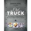 The Chef in a Truck - Francois Perret, Éric Nebot
