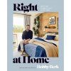 Right at Home: How Good Design is Good for the Mind