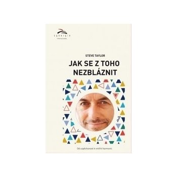 Jak se z toho nezbláznit