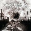 CD/DVD God Dethroned: The World Ablaze DLX | LTD | DIGI
