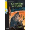 Le sortilege de Merlin + CD (A2) - Hachette Francais Langue Étrangere