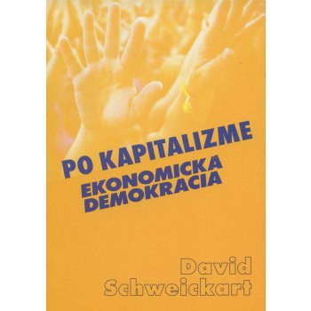 Po kapitalizme - David Schweickart