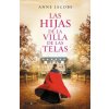 Las hijas de la Villa de las Telas / The Daughters of the Cloth Villa (ANNE JACOBS)(Pevná)