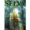 Selva. Le 3e régiment étranger d'infanterie en Guyane (Brožovaná)