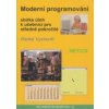 Moderní programování sbírka úloh k učebnici pro pokročilé - Vystavěl Radek
