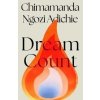 Dream Count. Special Edition - Chimamanda Ngozi Adichie