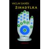 Žihadýlka - Václav Daněk