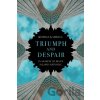 Triumph and Despair - Mehran Kamrava