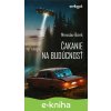 E-kniha Čakanie na budúcnosť - Miroslav Bórik