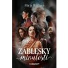 Záblesky minulosti