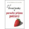 První kroky z poruchy příjmu potravy
