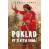 Poklad ve Zlatém údolí - Gabriel Ferry, Zdeněk Burian (ilustrácie)