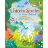 Unicorn Stories for Little Children - Rosie Dickins, Susanna Davidson, Barbara Bongini (ilustrátor)
