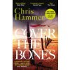 Cover the Bones (Chris Hammer)(Brožovaná)