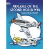 Airplanes of the Second World War Coloring Book
