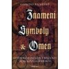 Znamení, symboly a omen - Raymond Buckland