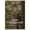 Život na Sorbonně Výchova elit ve Francii - Jančok Ľubomír